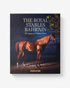 Assouline - Royal Stables of Bahrain: The Impossible Collection